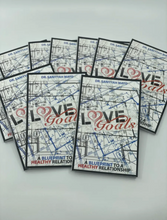 Load image into Gallery viewer, Love Goals "A Blueprint to a Healthy Relationship"