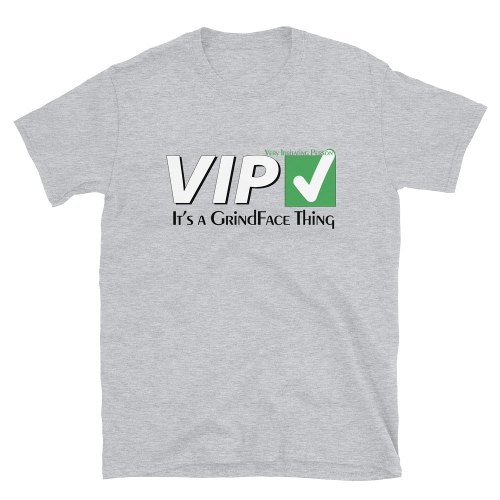 Very Irritating Person (V.I.P) Short-Sleeve Unisex T-Shirt