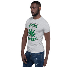 Load image into Gallery viewer, Think Green Short-Sleeve Unisex T-Shirt
