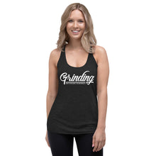 Load image into Gallery viewer, Grinding Women&#39;s Racerback Tank
